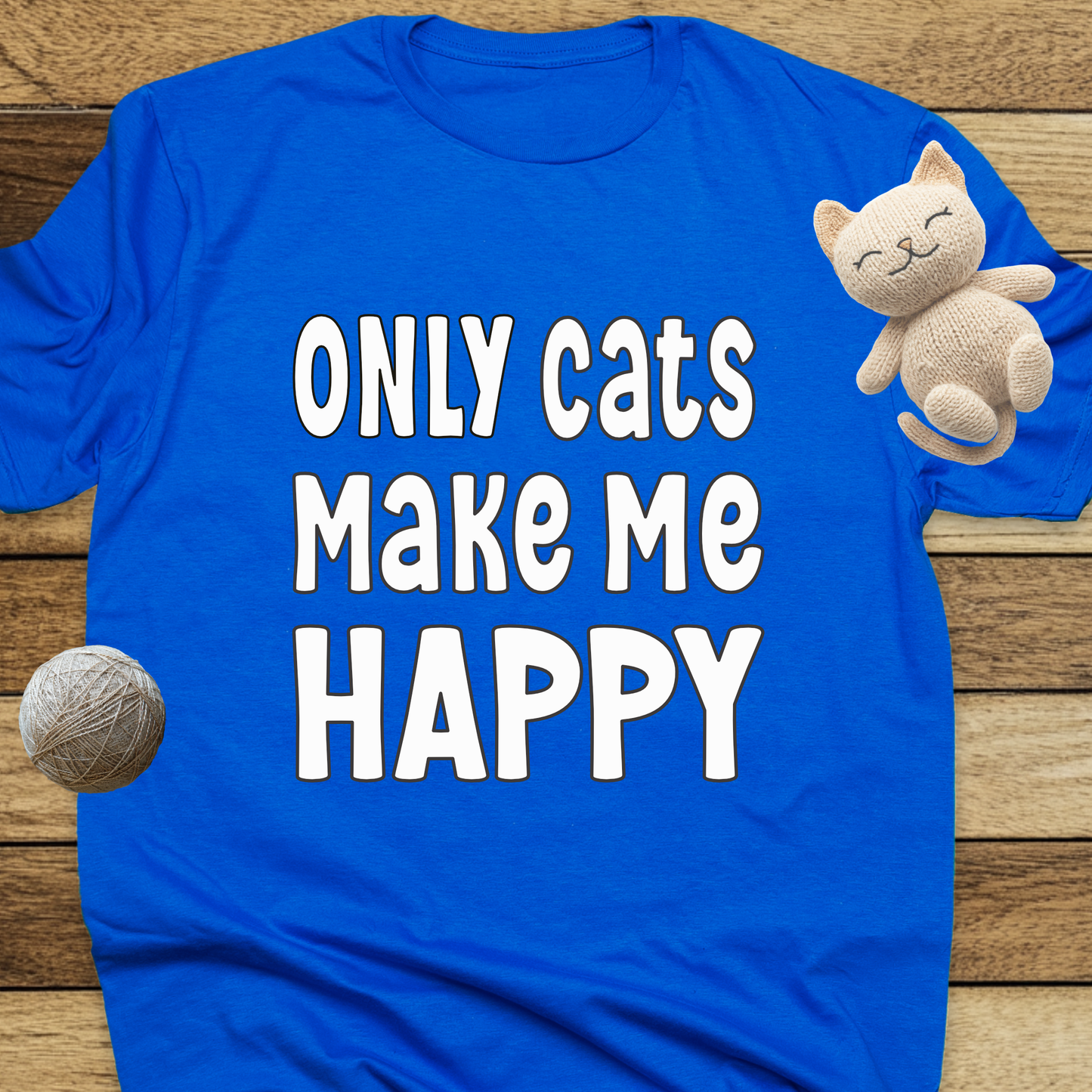 Only Cats Make Me Happy Unisex Soft-Style Cotton T-Shirt – Lightweight, Comfortable, and Sustainable