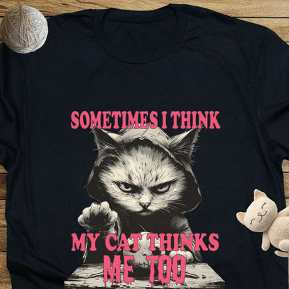 Sometimes I Think My Cat Thinks Me Too Unisex Soft-Style Cotton T-Shirt – Lightweight, Comfortable, and Sustainable