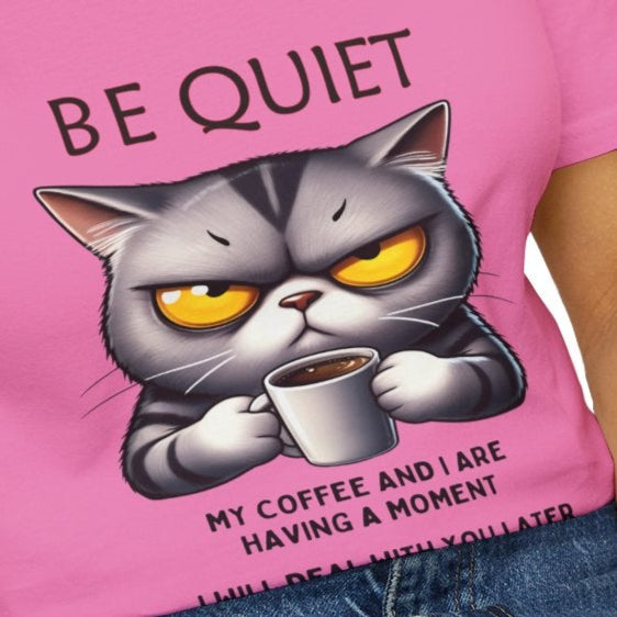 Be Quiet! Morning Routine Unisex Soft-Style Cotton T-Shirt – Lightweight, Comfortable, and Sustainable