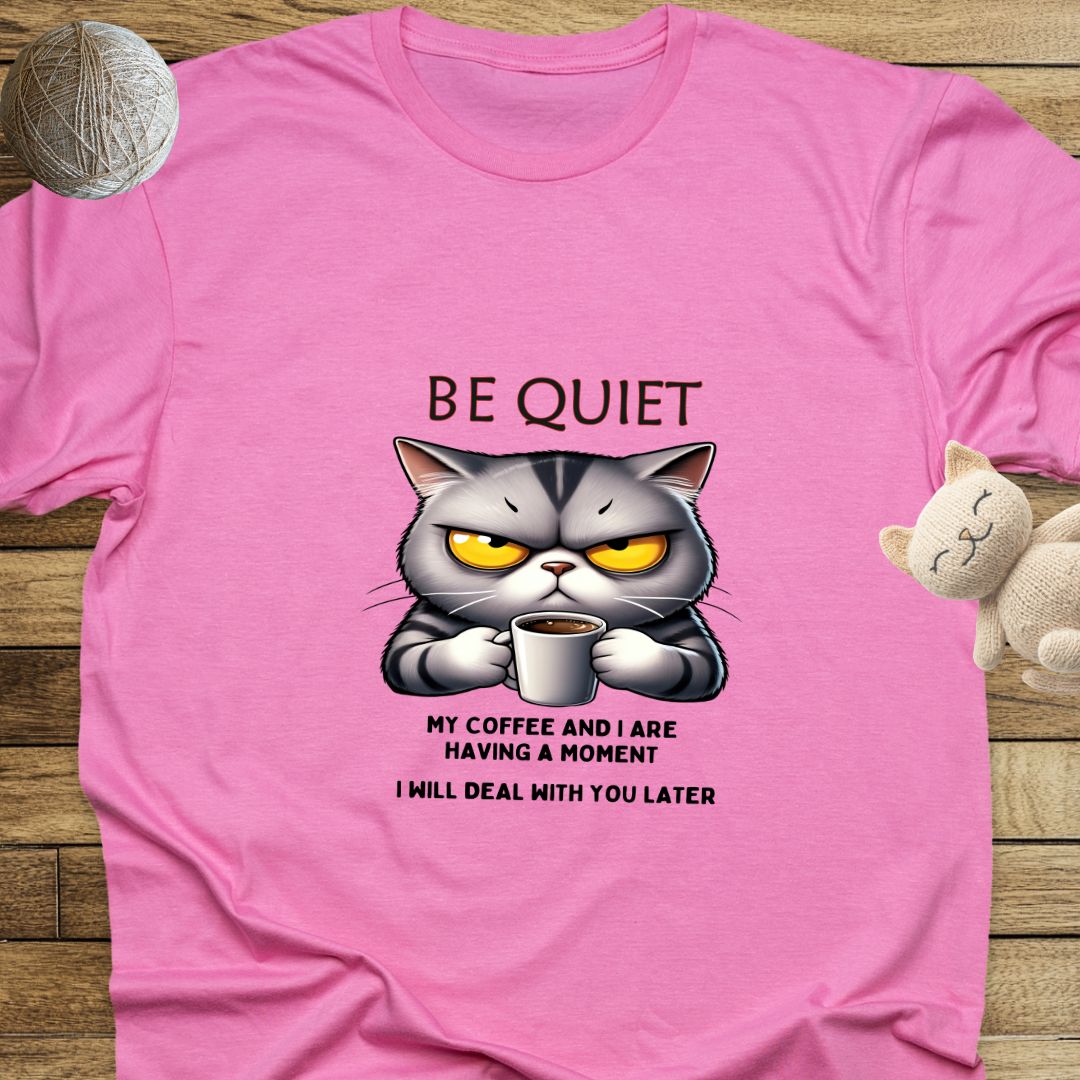 Be Quiet! Morning Routine Unisex Soft-Style Cotton T-Shirt – Lightweight, Comfortable, and Sustainable