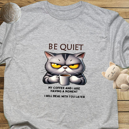 Be Quiet! Morning Routine Unisex Soft-Style Cotton T-Shirt – Lightweight, Comfortable, and Sustainable